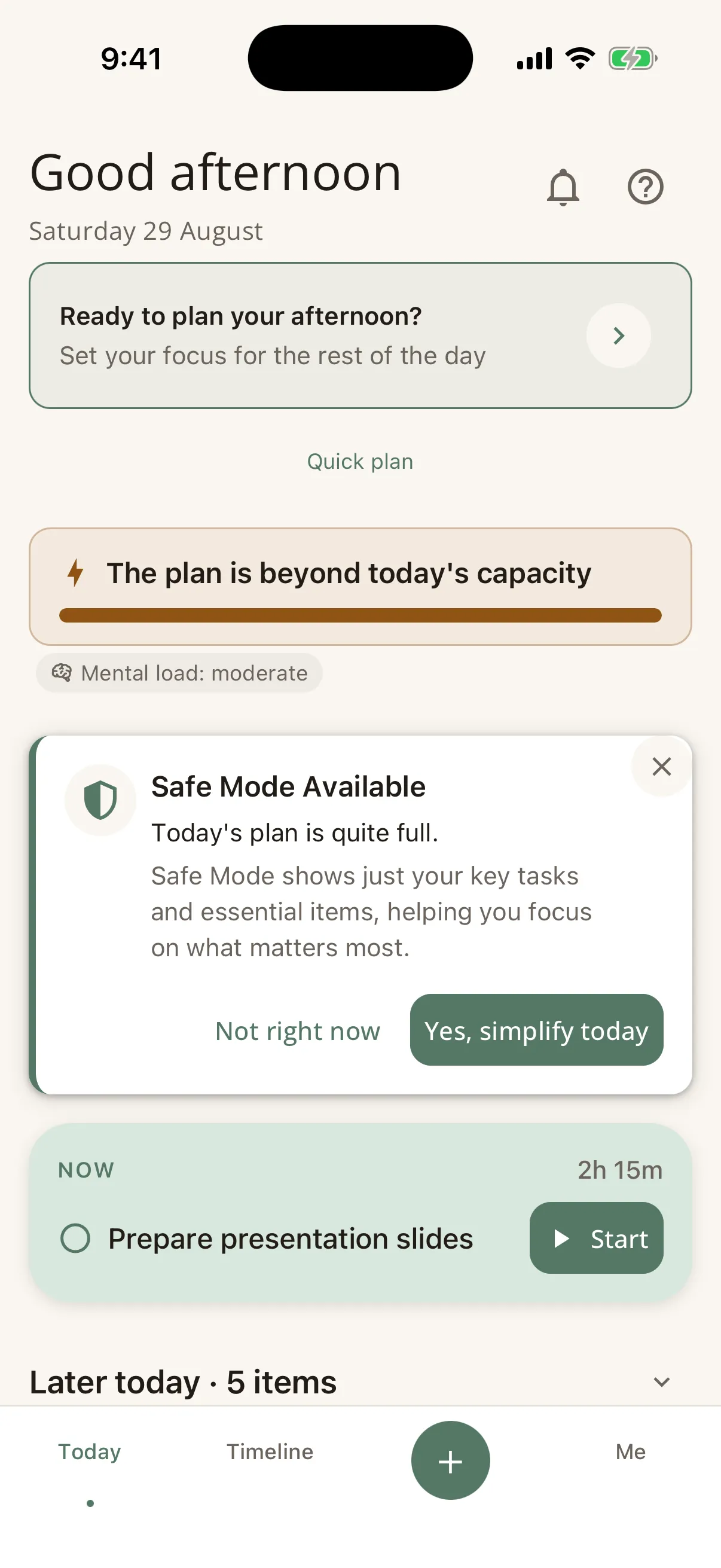 The Today screen with an amber banner reading The plan is beyond today's capacity, and a Safe Mode card offering either Not right now or Yes, simplify today.